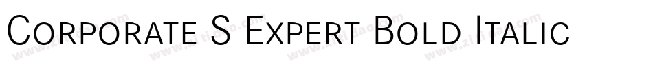 Corporate S Expert Bold Italic OsF字体转换